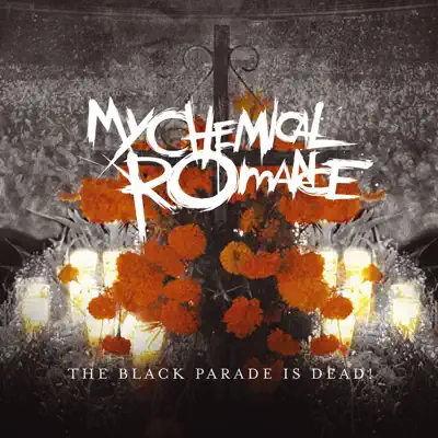 The Black Parade Is Dead! (Audio & Video Deluxe Version) [Live] - My Chemical Romance
