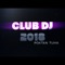 Club DJ 2018 - POKTAN TUHA lyrics