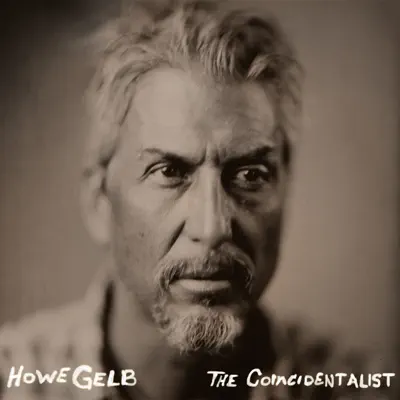 The Coincidentalist - Howe Gelb The Coincidentalist - Howe Gelb