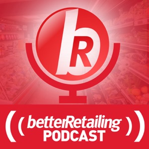 betterRetailing podcast: EPISODE 4 – 500% alcohol licence, Exploding e-cigs and more
