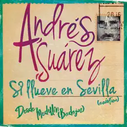 Si Llueve en Sevilla (Directo Acústico) - Single - Andrés Suárez