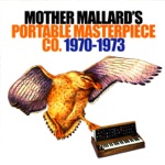 Mother Mallard's Portable Masterpiece Company - Music (1972)