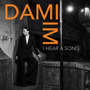 Dami Im - I Hear a Song - 排舞 音乐