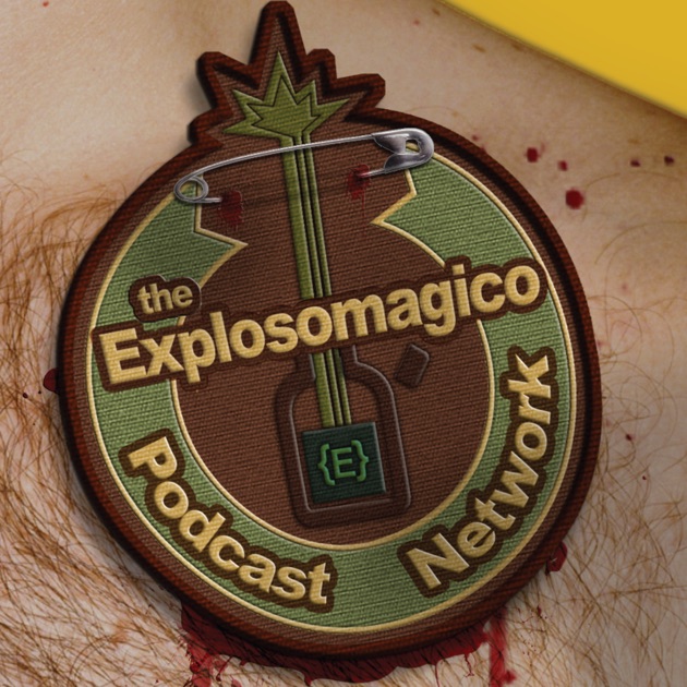 630px x 630px - Explosomagico de Explosomagico en Apple Podcasts