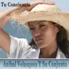 Tu Conciencia album lyrics, reviews, download