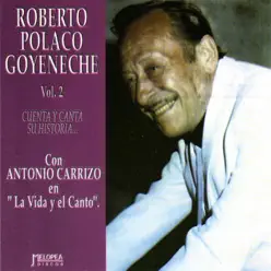 Cuenta y Canta Su Historia Vol. 2 - Roberto Goyeneche