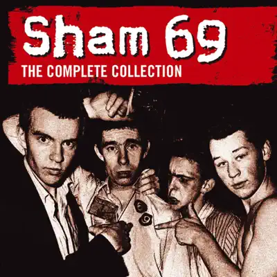 The Complete Collection - Sham 69