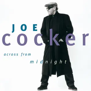 last ned album Joe Cocker - Across From Midnight