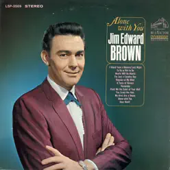Alone with You - Jim Ed Brown
