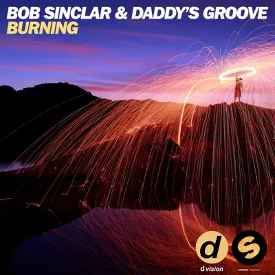 Burning (Extended Mix) - Single - Bob Sinclar