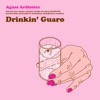 Drinkin' Guaro - Single