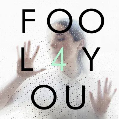 Fool 4 You - Single - Mr. Little Jeans