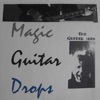 Magic Guitar Drops, 2010