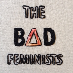 The Bad Feminists - Episode 8 (Women's AFL, Body Hair Removal, Racism, Far Right Politics in Australia)