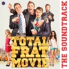 Total Frat Movie (Original Motion Picture Soundtrack)
