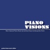 Piano Visions - New Classical Piano Music