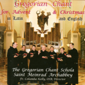 Gregorian Chant for Advent & Christmas - Gregorian Chant Schola of Saint Meinrad Archabbey