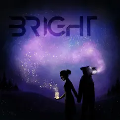 Bright (feat. Aubrey Toone) - Single by AIRGLØW album reviews, ratings, credits