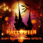 Halloween Music: Scary & Horror Sound Effects - Horror Music Collection