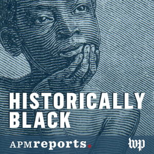 Historically Black podcast