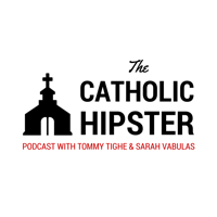 The Catholic Hipster Podcast podcast