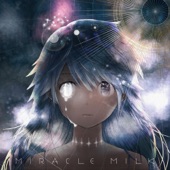 Miracle Milk artwork
