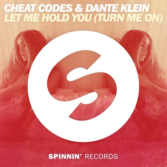 Cover artwork for Let Me Hold You (Turn Me On)