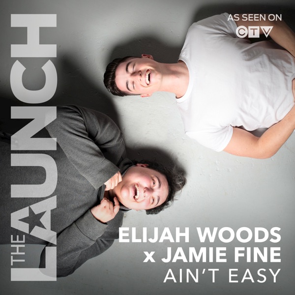 Elijah Woods X Jamie Fine - Ain't Easy
