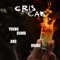 Young Dumb & Broke - Cris Cab lyrics