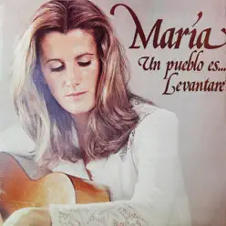 Un Pueblo Es...Levantaré (Remastered 2015) - Maria Ostiz