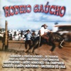 Rodeio Gaúcho, Vol. 1