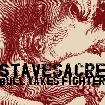 Bull Takes Fighter - EP - Stavesacre