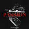 Passion (feat. Ray Vicks) - Single album lyrics, reviews, download