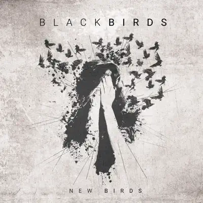 New Birds - Single - Blackbirds