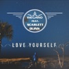 Love Yourself (feat. Scarlett Quinn) - Single