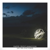 Paper Proclamation (Pat Van Dyke Remix) [with Mayer Hawthorne] artwork