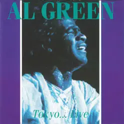 Tokyo... Live - Al Green