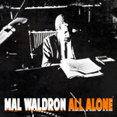 All Alone - Mal Waldron