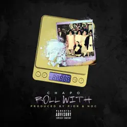Roll Wit - Single - Chapo Roll Wit - Single - Chapo