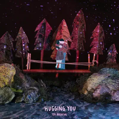 Hugging You - Single - Tom Rosenthal