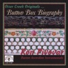 Button Box Biography, 2004