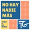 No Hay Nadie Mas (Remix) artwork
