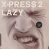 Lazy (feat. David Byrne) [Remixes] - Single