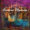 American Pilgrimage - Sanjay Chitale & Sandeep Chowta