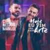 Hoje Eu Vim pra Fazer Arte (Ao Vivo) - Single