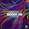 Room #9 (feat. Big Daddi) - EP