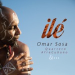 Omar Sosa - Old Afro a Baba (feat. Marvin Sewell, Kokayi, Pedrito Martinez, Ernesto Simpson, Childo Tomas & Leandro Saint-Hill)