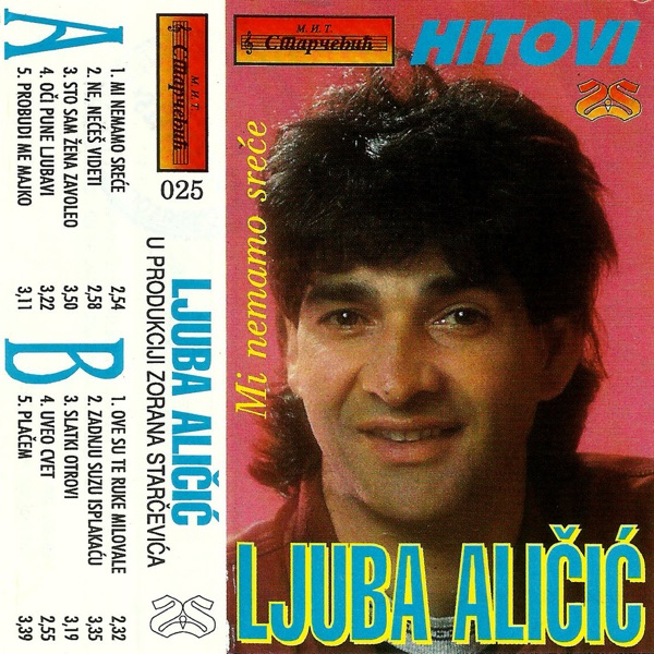 Ljuba Alicic - Sto Sam Zena Zavoleo