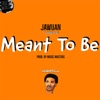 Meant to Be - Single