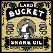 Lard Bucket - Bitter Sweet Harvest Waltz